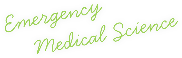 Emergency Medical Science